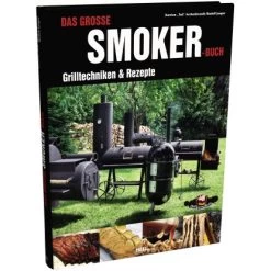 Grillbuch Kochbuch "Das Große Smoker Buch"